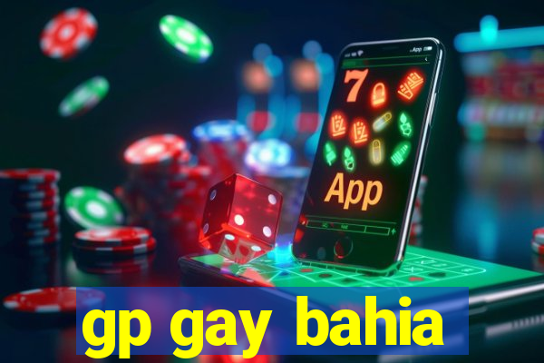 gp gay bahia