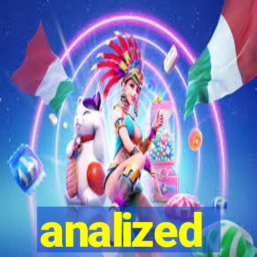 analized