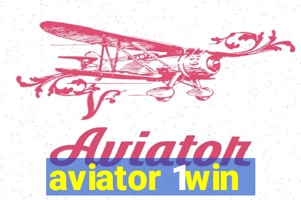 aviator 1win