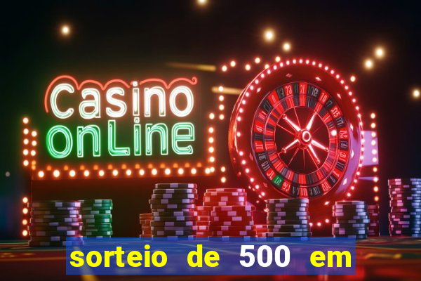 sorteio de 500 em cash toda segunda feira novibet