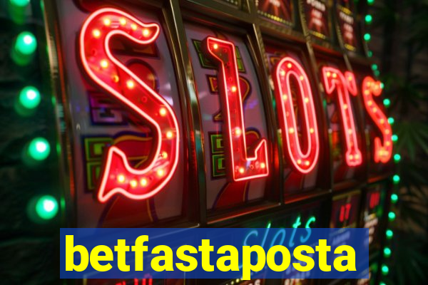 betfastaposta