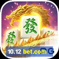 10.12 bet.com