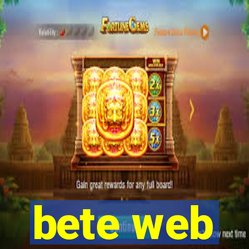 bete web