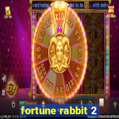 fortune rabbit 2