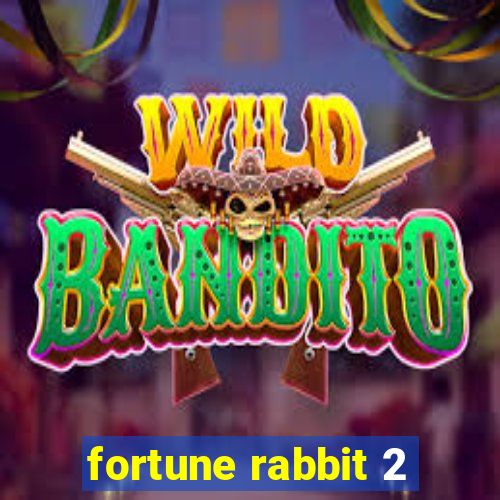 fortune rabbit 2