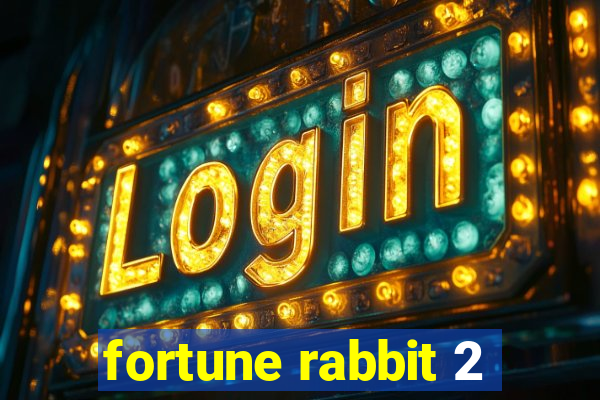 fortune rabbit 2