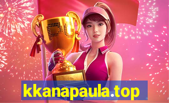 kkanapaula.top