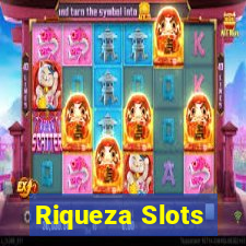 Riqueza Slots