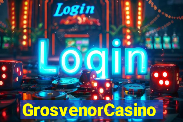 GrosvenorCasino