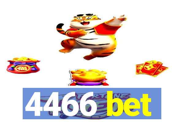 4466 bet