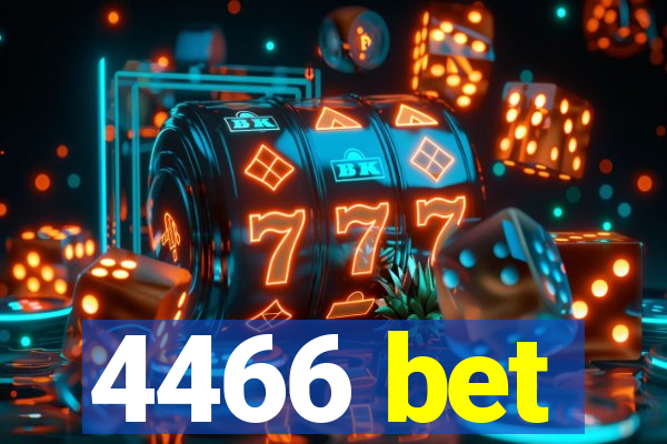 4466 bet