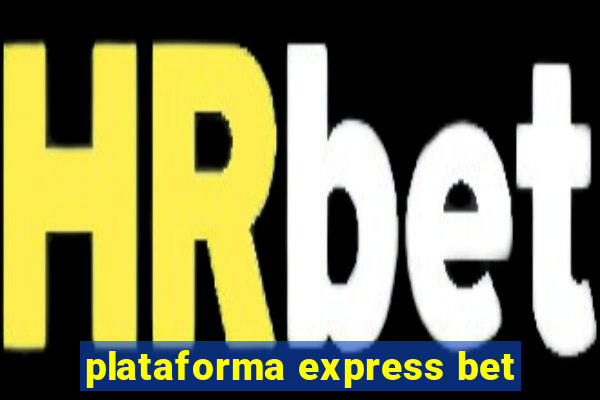 plataforma express bet