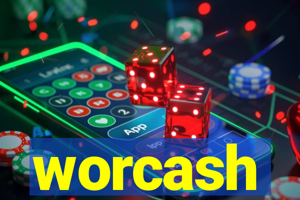 worcash