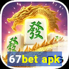 67bet apk