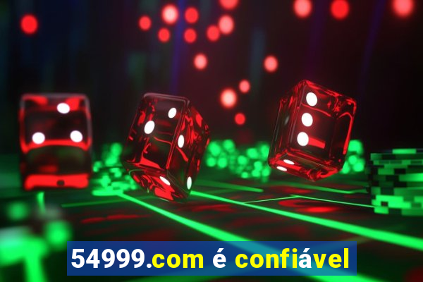 54999.com é confiável