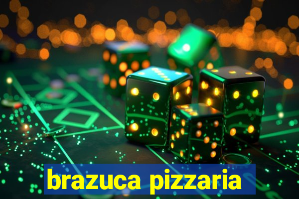 brazuca pizzaria