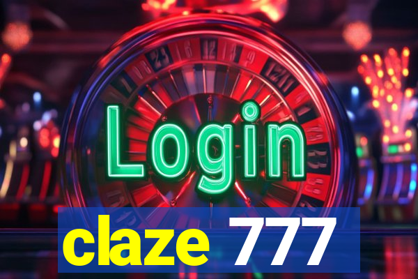 claze 777