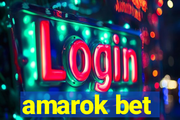 amarok bet