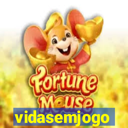 vidasemjogo