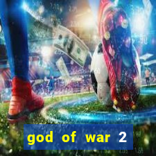 god of war 2 download ps2