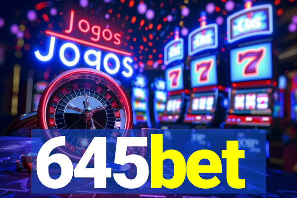 645bet