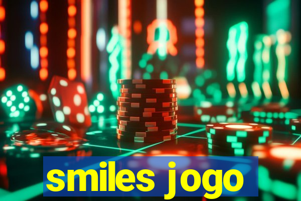 smiles jogo