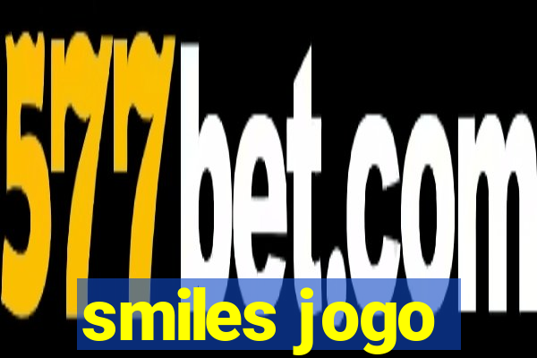 smiles jogo