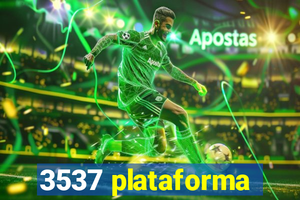 3537 plataforma