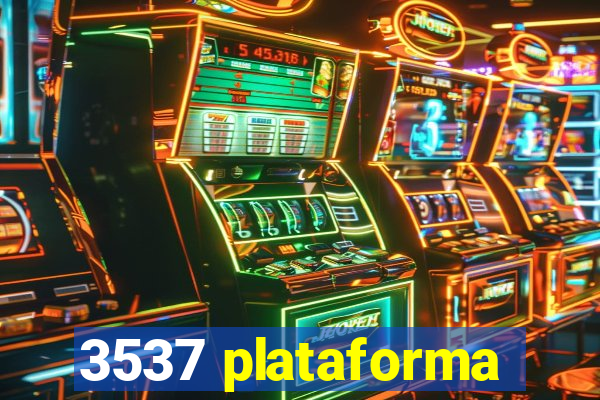 3537 plataforma