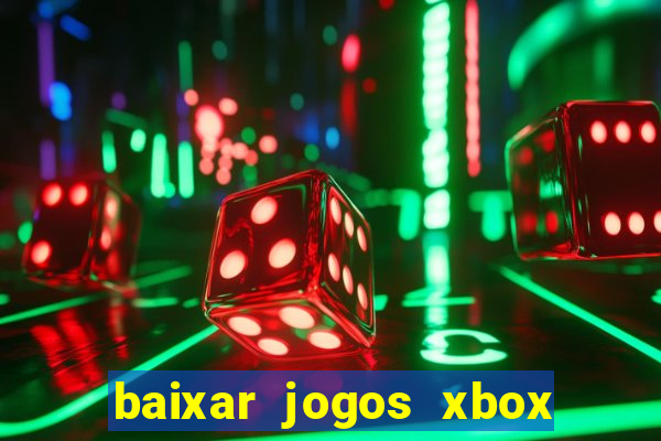 baixar jogos xbox 360 lt