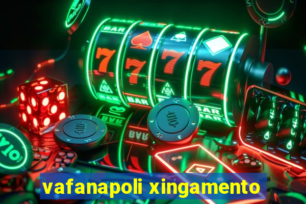 vafanapoli xingamento