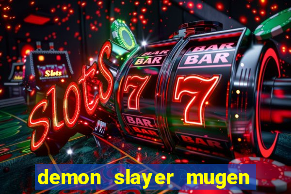 demon slayer mugen apk download