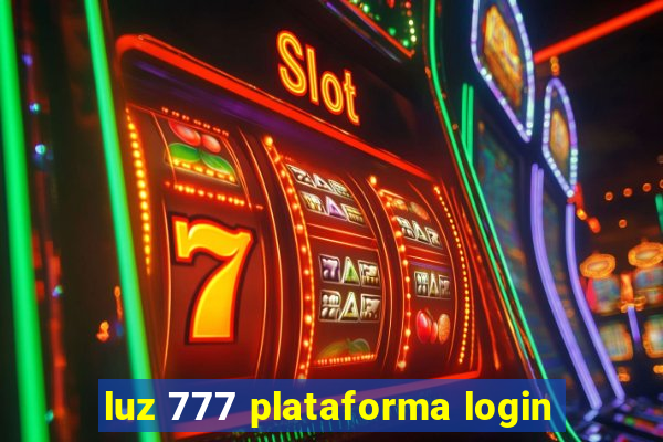 luz 777 plataforma login