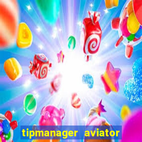 tipmanager aviator aposta 1