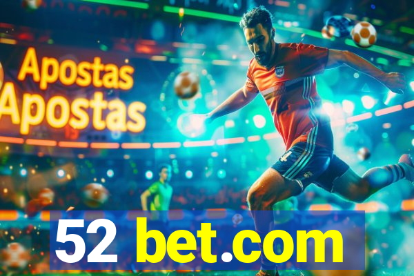 52 bet.com