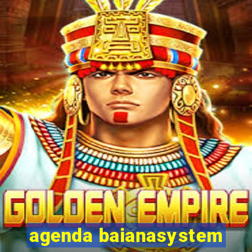 agenda baianasystem