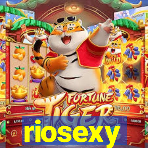 riosexy