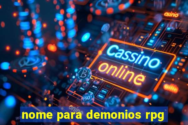 nome para demonios rpg