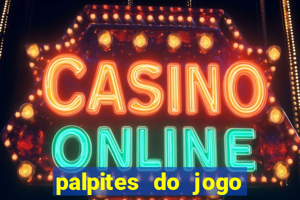 palpites do jogo aberto hoje