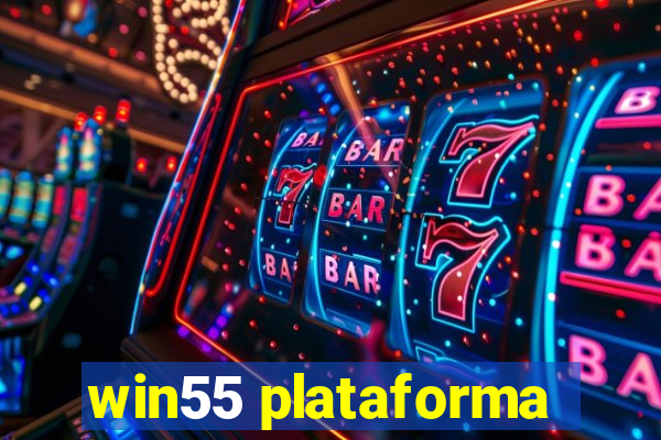 win55 plataforma