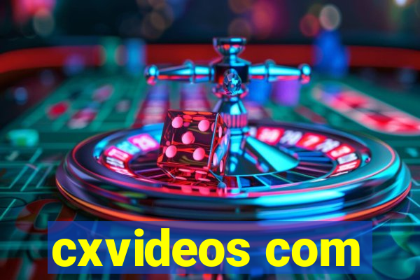 cxvideos com