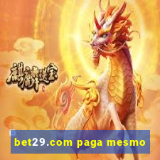 bet29.com paga mesmo