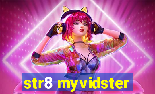 str8 myvidster