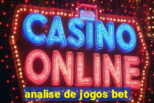 analise de jogos bet