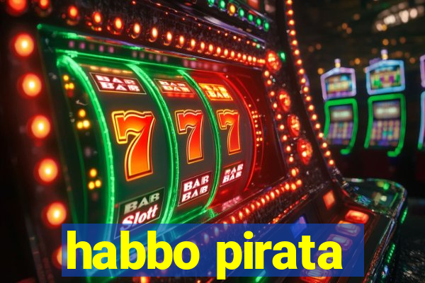 habbo pirata