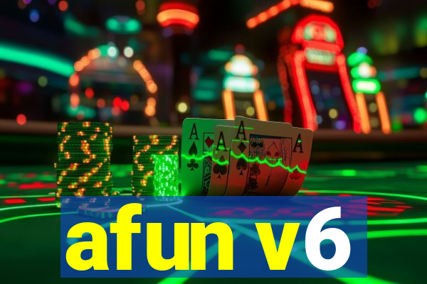 afun v6