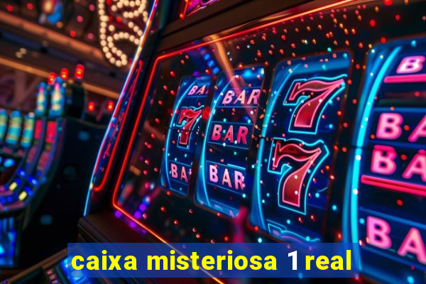 caixa misteriosa 1 real