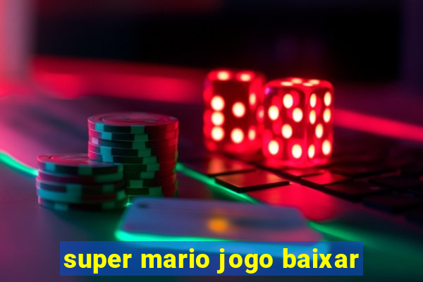 super mario jogo baixar