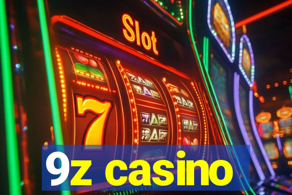 9z casino