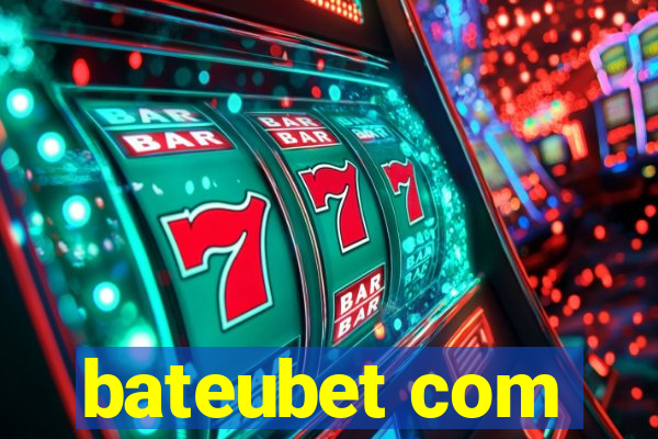 bateubet com